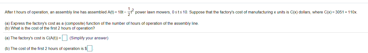 Solved After t hours of operation, an assembly line has | Chegg.com