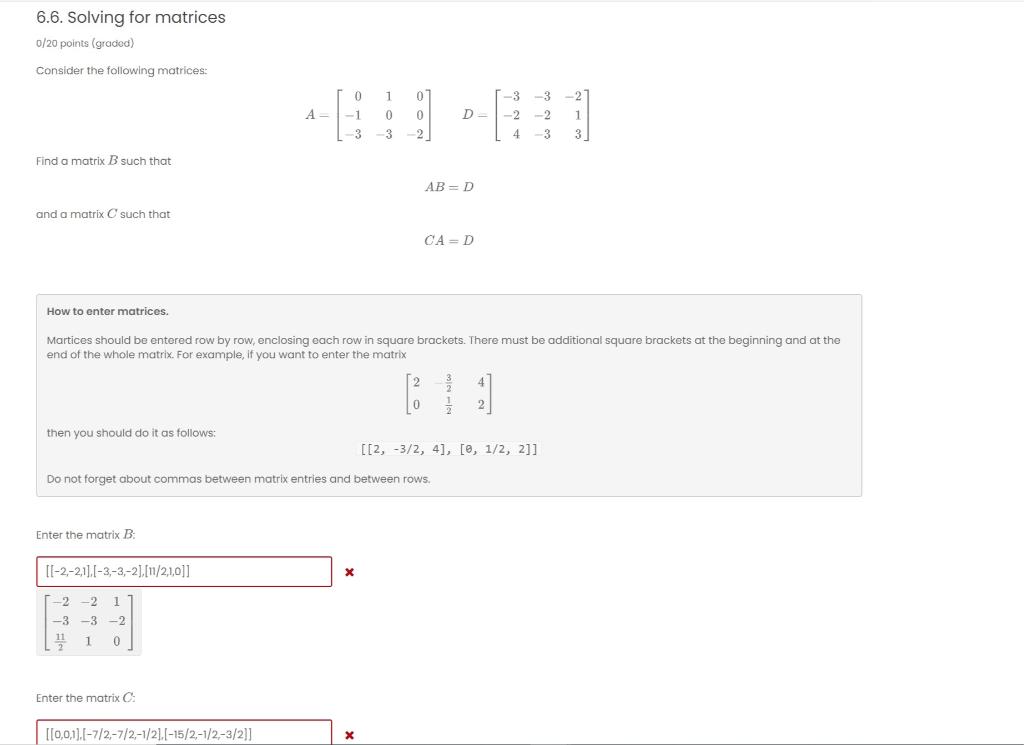 Solved 6.6. Solving for matrices 0/20 points (graded) | Chegg.com