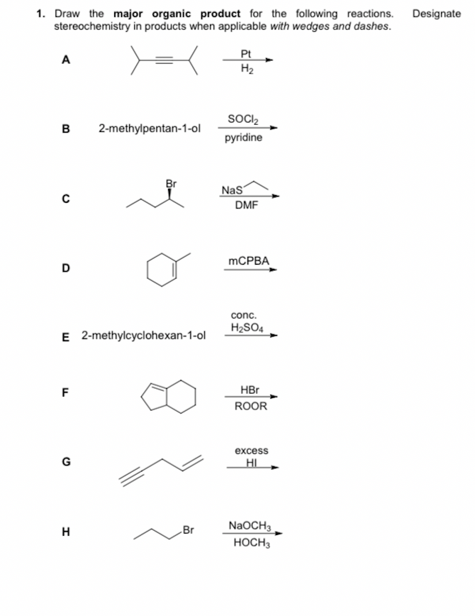 Solved 1. Draw the major organic product for the following | Chegg.com