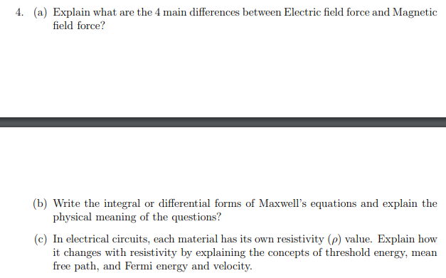 Solved 4. (a) Explain what are the 4 main differences | Chegg.com