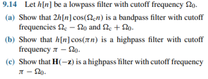 Solved 9.14 Let h[n] be a lowpass filter with cutoff | Chegg.com