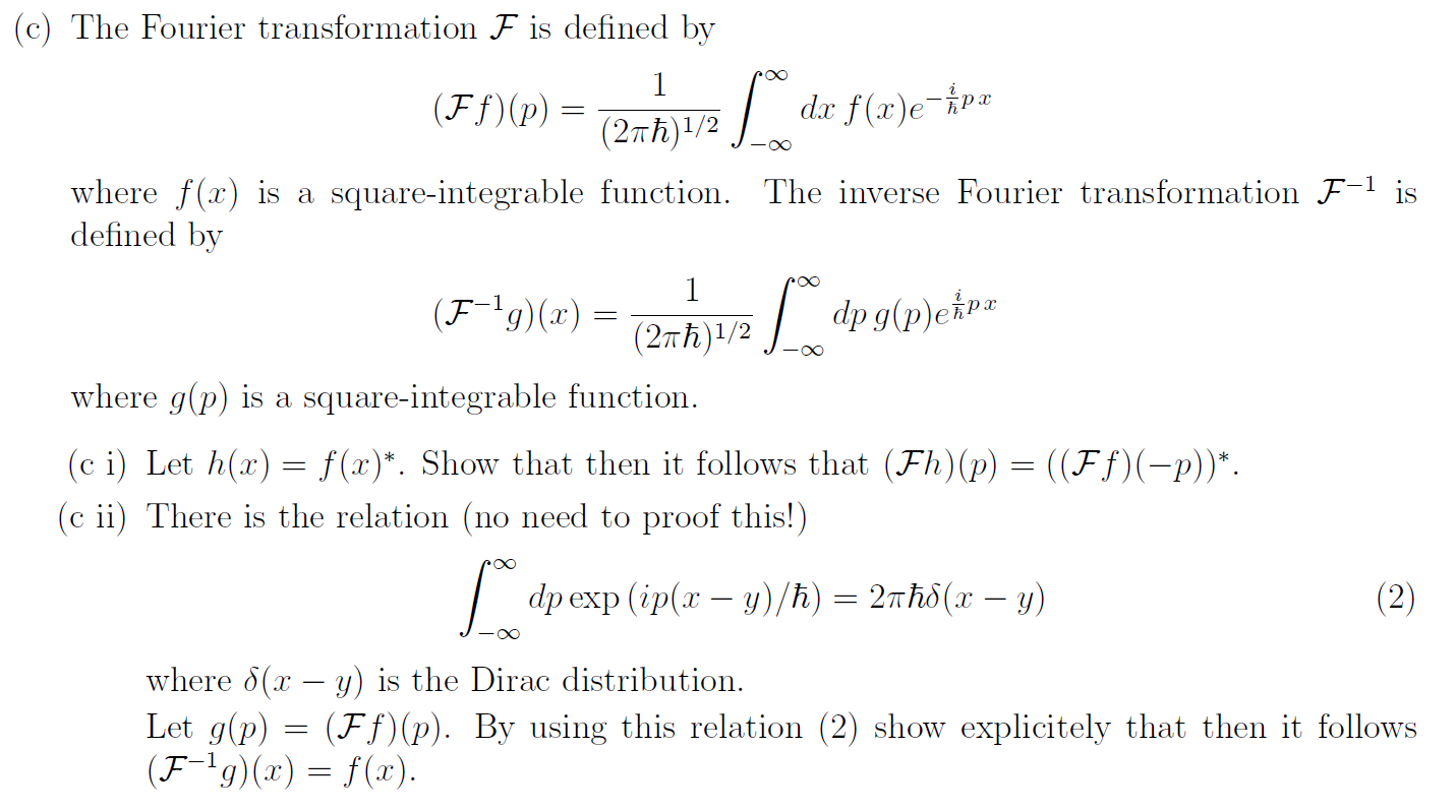 Solved C The Fourier Transformation F Is Defined By 1 Chegg Com