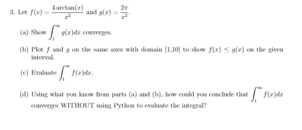 Solved 3. Let f(x)=x24arctan(x) and g(x)=x22π. (a) Show | Chegg.com