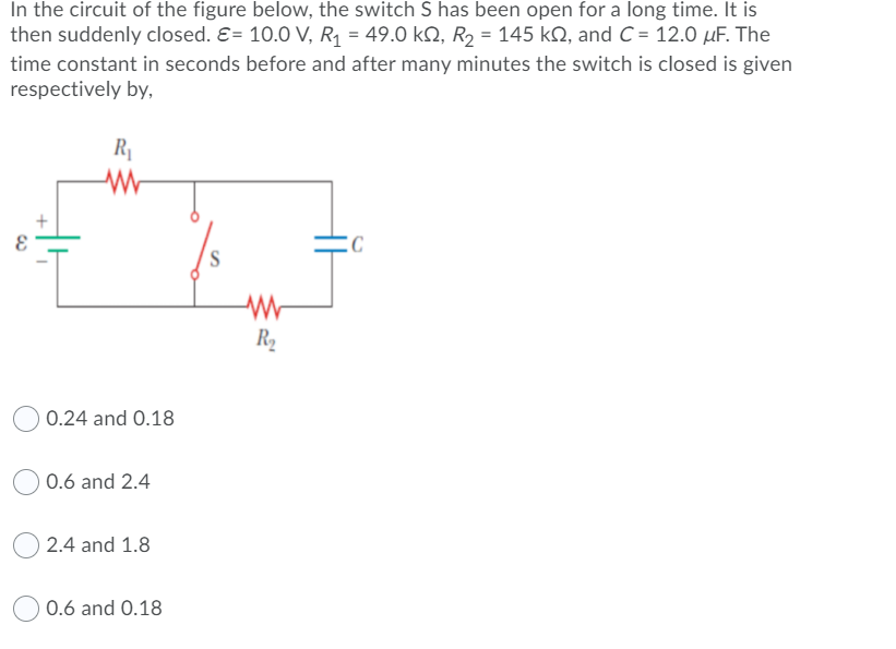 Solved In The Circuit Of The Figure Below, The Switch S Has | Chegg.com