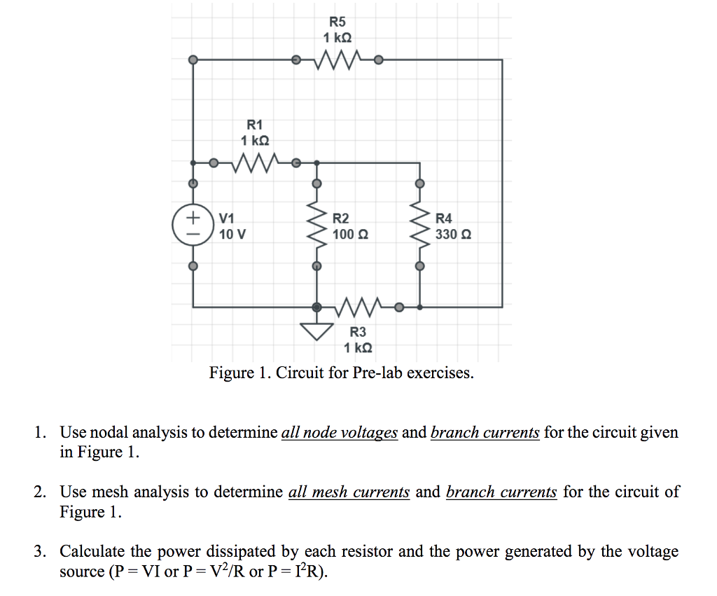 Troubleshooting Circuits R1 R2 R3 R4 Solved R5 R1 R2 100 Ω R4 330 Ω 10 V R3 Figure 1. Circuit for | Chegg.com