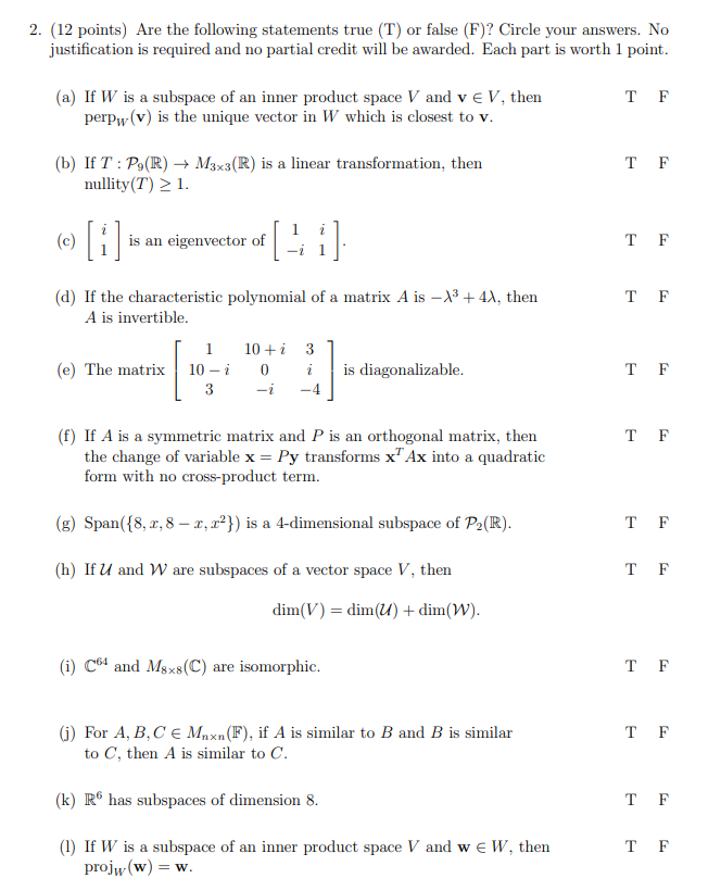 Solved 2 12 Points Are The Following Statements True Chegg Com