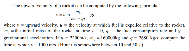 Solved The upward velocity of a rocket can be computed by | Chegg.com