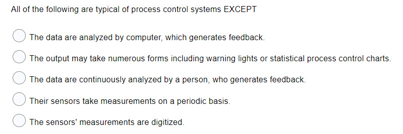 Solved All Of The Following Are Typical Of Process Control | Chegg.com