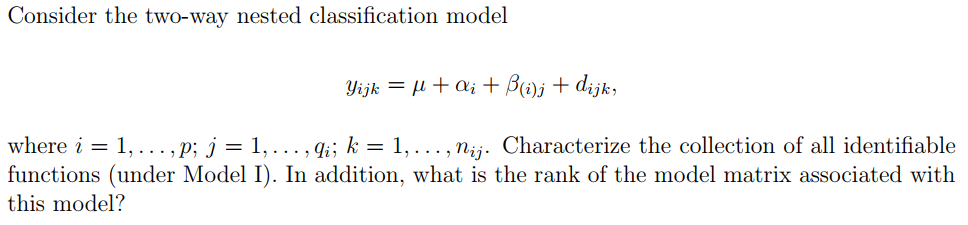 Consider the two-way nested classification model Yijk | Chegg.com