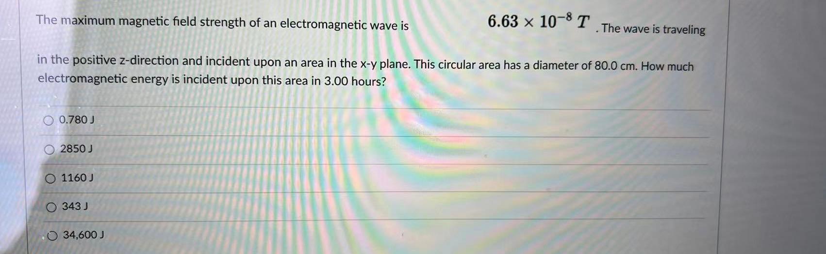 Solved The maximum magnetic field strength of an | Chegg.com