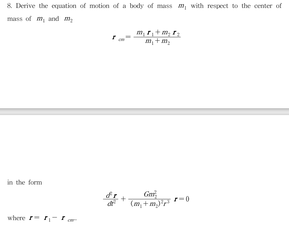 Solved 8. Derive the equation of motion of a body of mass m1 | Chegg.com