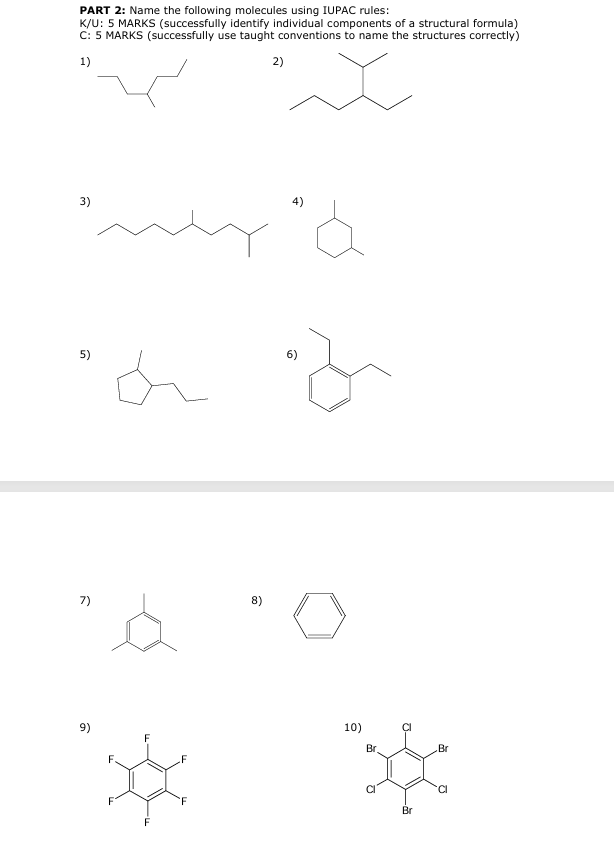 PART 2: Name the following molecules using IUPAC | Chegg.com