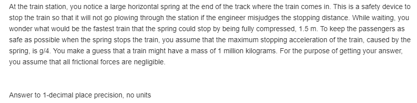 Solved At the train station, you notice a large horizontal | Chegg.com