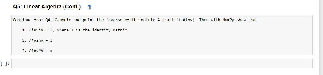 Solved Python Using Numpy, I Need Help With Question 6. | Chegg.com