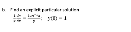 Solved b. Find an explicit particular solution | Chegg.com