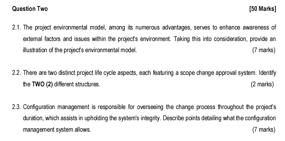Solved 2.1. The project environmental model, among its | Chegg.com