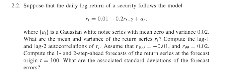 Solved 2.2. Suppose that the daily log return of a security | Chegg.com
