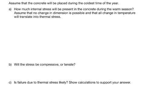 Solved Assume that the concrete will be placed during the | Chegg.com