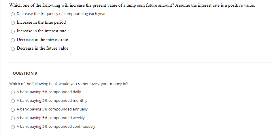 Solved Which one of the following will increase the present | Chegg.com