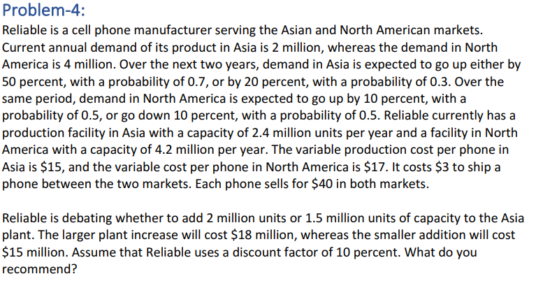 Solved Reliable is a cell phone manufacturer serving the | Chegg.com