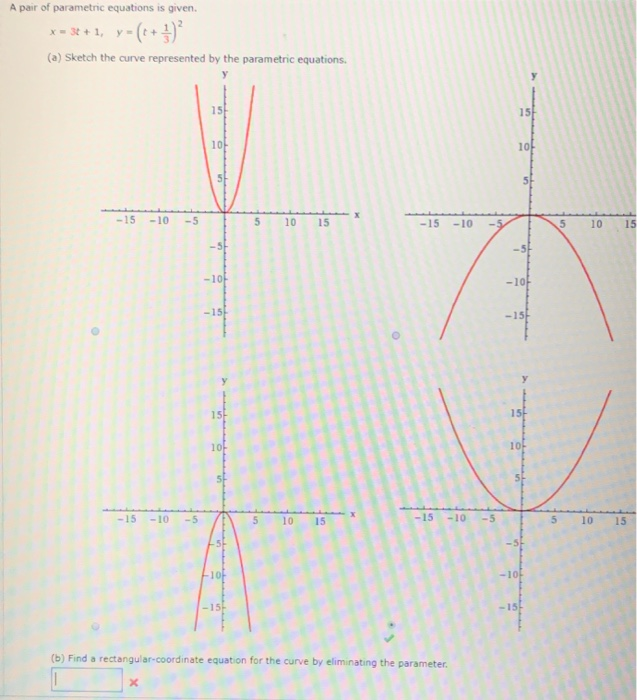 Solved A pair of parametric equations is given. x-3t +1, | Chegg.com