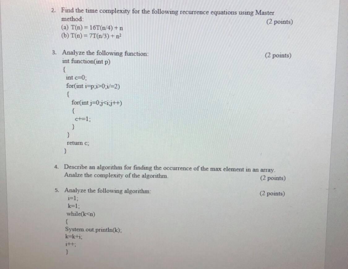 Solved 2. Find the time complexity for the following | Chegg.com