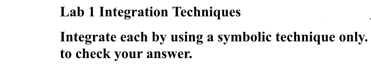 Solved Lab 1 Integration Techniques Integrate Each By Using | Chegg.com