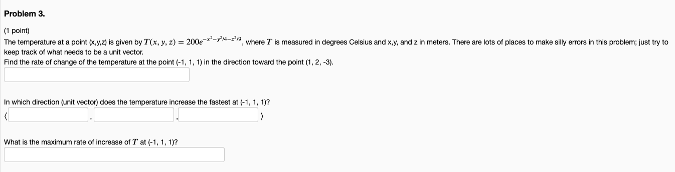 Solved Problem 3. (1 point) The temperature at a point | Chegg.com ...