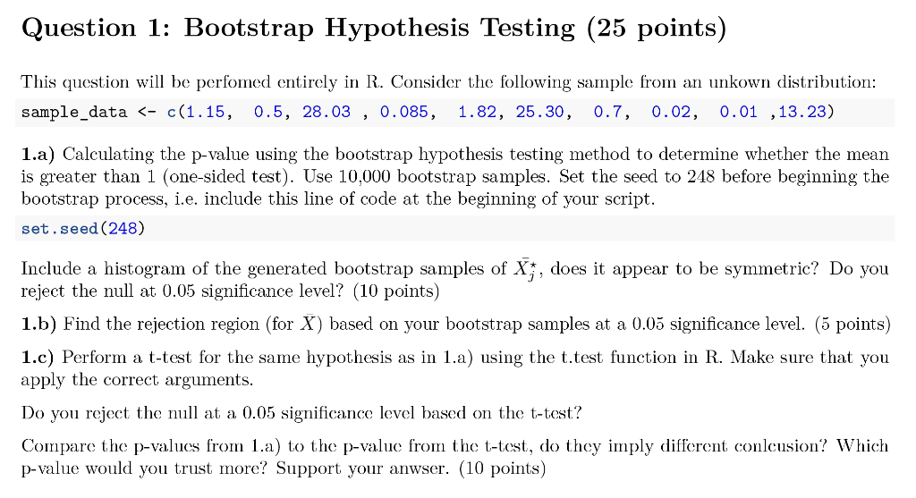 Solved Question 1 Bootstrap Hypothesis Testing (25 points)
