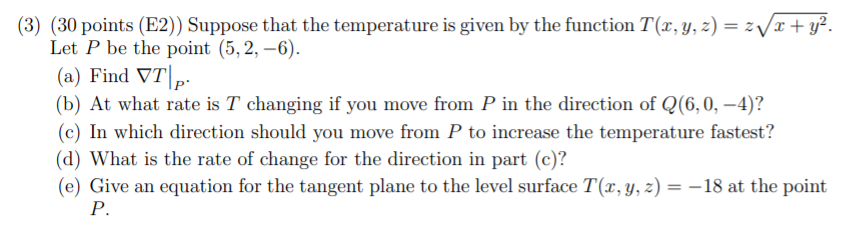 Solved (3) (30 points (E2)) Suppose that the temperature is | Chegg.com
