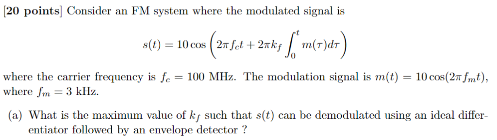 20 points Consider an FM system where the modulated | Chegg.com