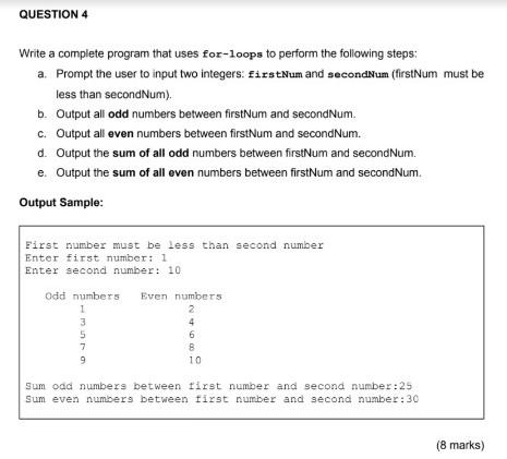 Solved QUESTION 4 Write a complete program that uses | Chegg.com
