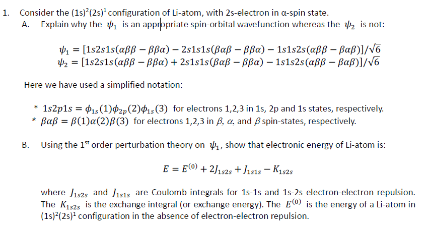 1. Consider the (1s)?(25)configuration of Li-atom, | Chegg.com