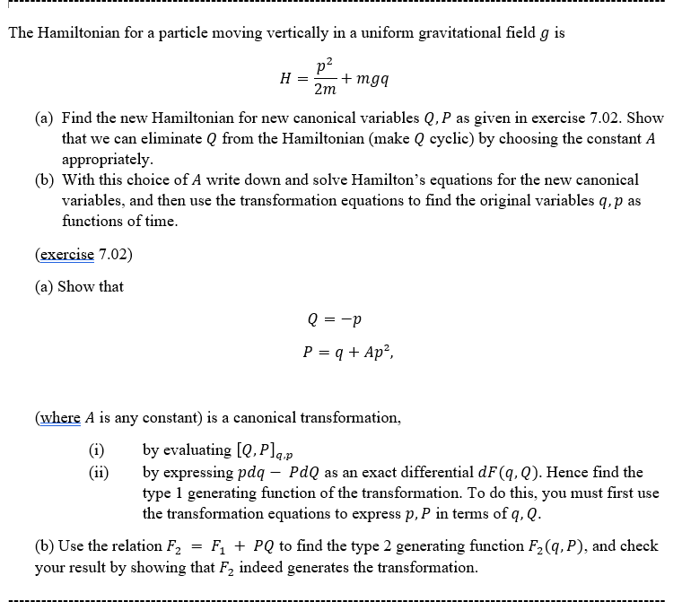 Solved The Hamiltonian For A Particle Moving Vertically In A