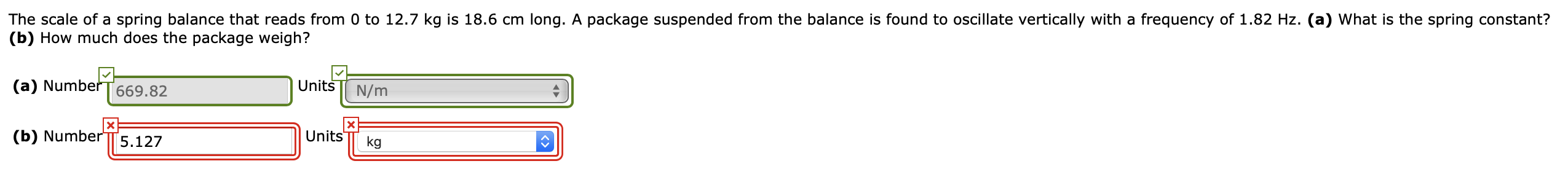 Solved The scale of a spring balance that reads from 0 to | Chegg.com