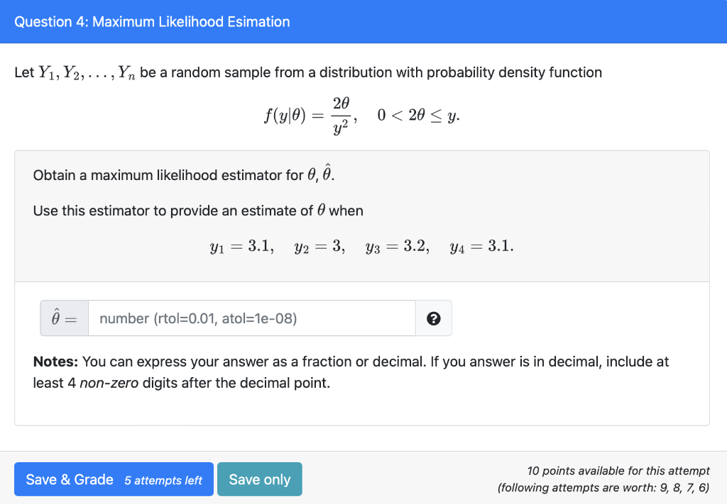 Solved Question 4: Maximum Likelihood Esimation Let Yı, Y2, | Chegg.com