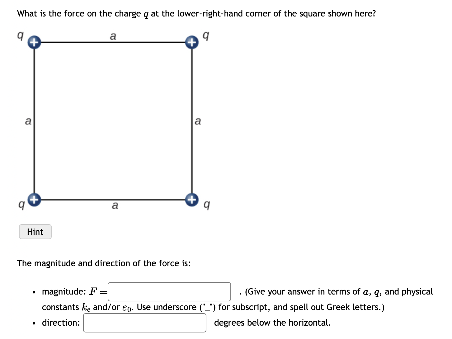 Solved What is the force on the charge q ﻿at the | Chegg.com