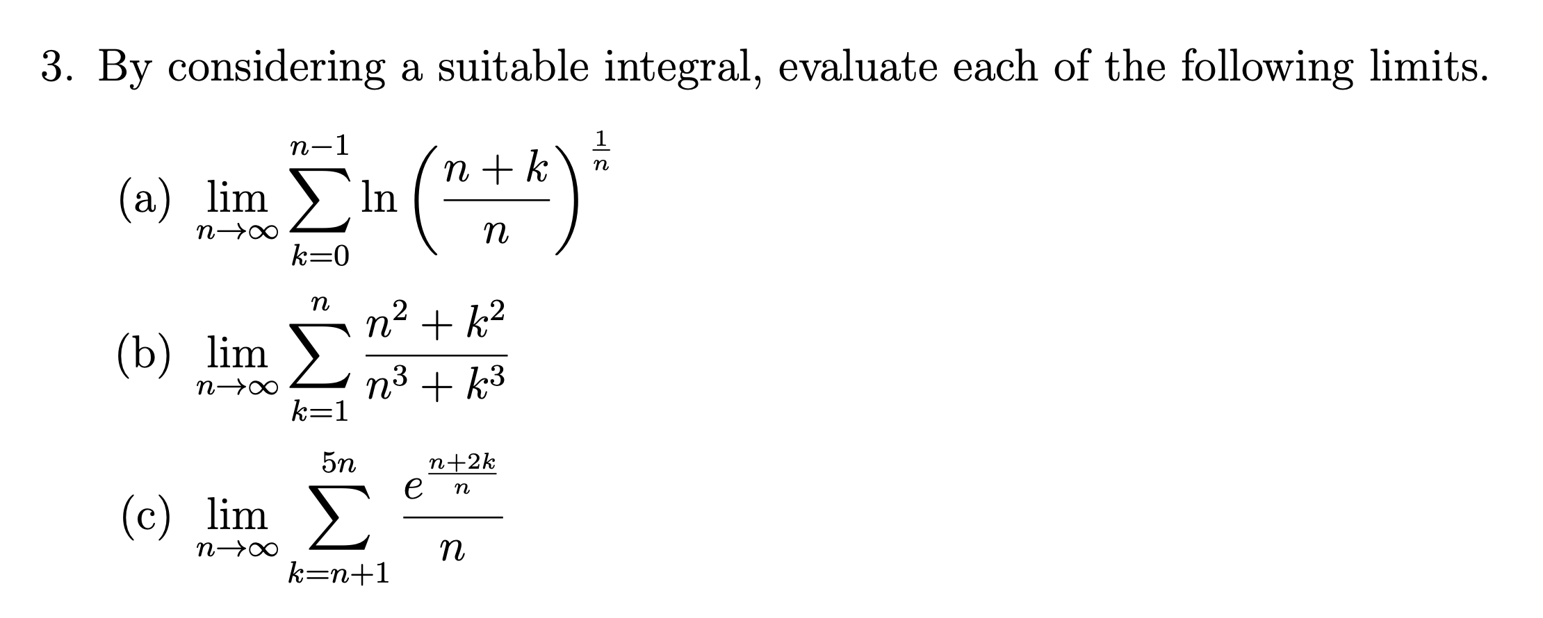 Solved 3. By considering a suitable integral, evaluate each | Chegg.com