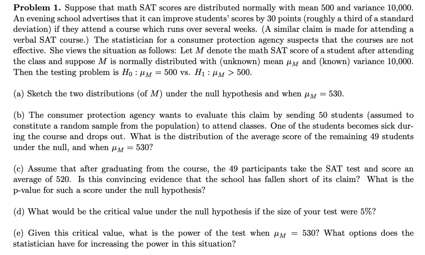 Solved Problem 1. Suppose that math SAT scores are | Chegg.com