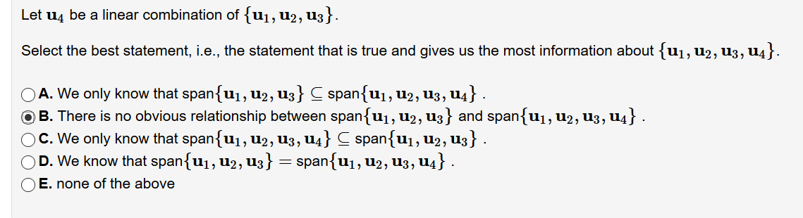 Solved Let U4 Be A Linear Combination Of {ui, U2, U3}. | Chegg.com