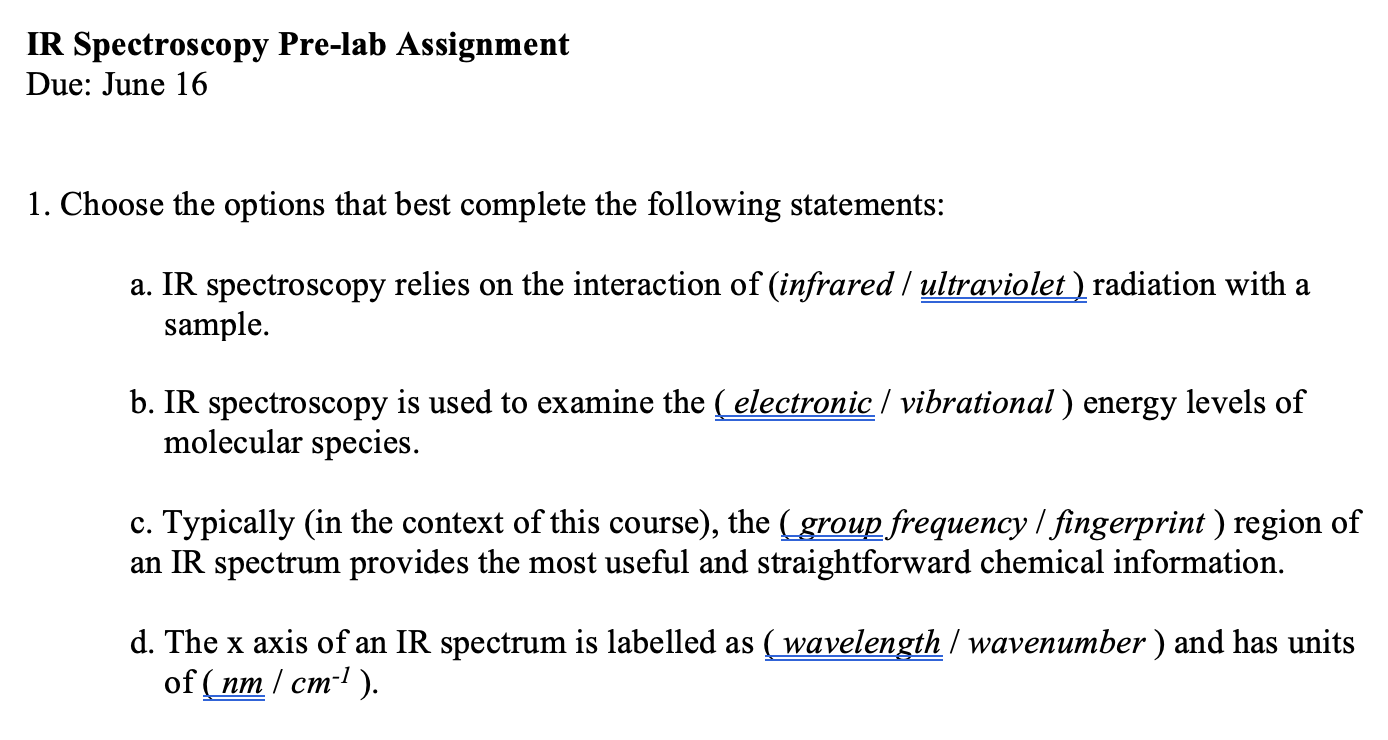 Solved IR Spectroscopy Prelab Assignment Due June 16 1.