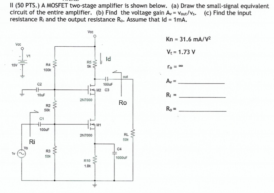 Solved II (50 PTS.) A MOSFET two-stage amplifier is shown | Chegg.com