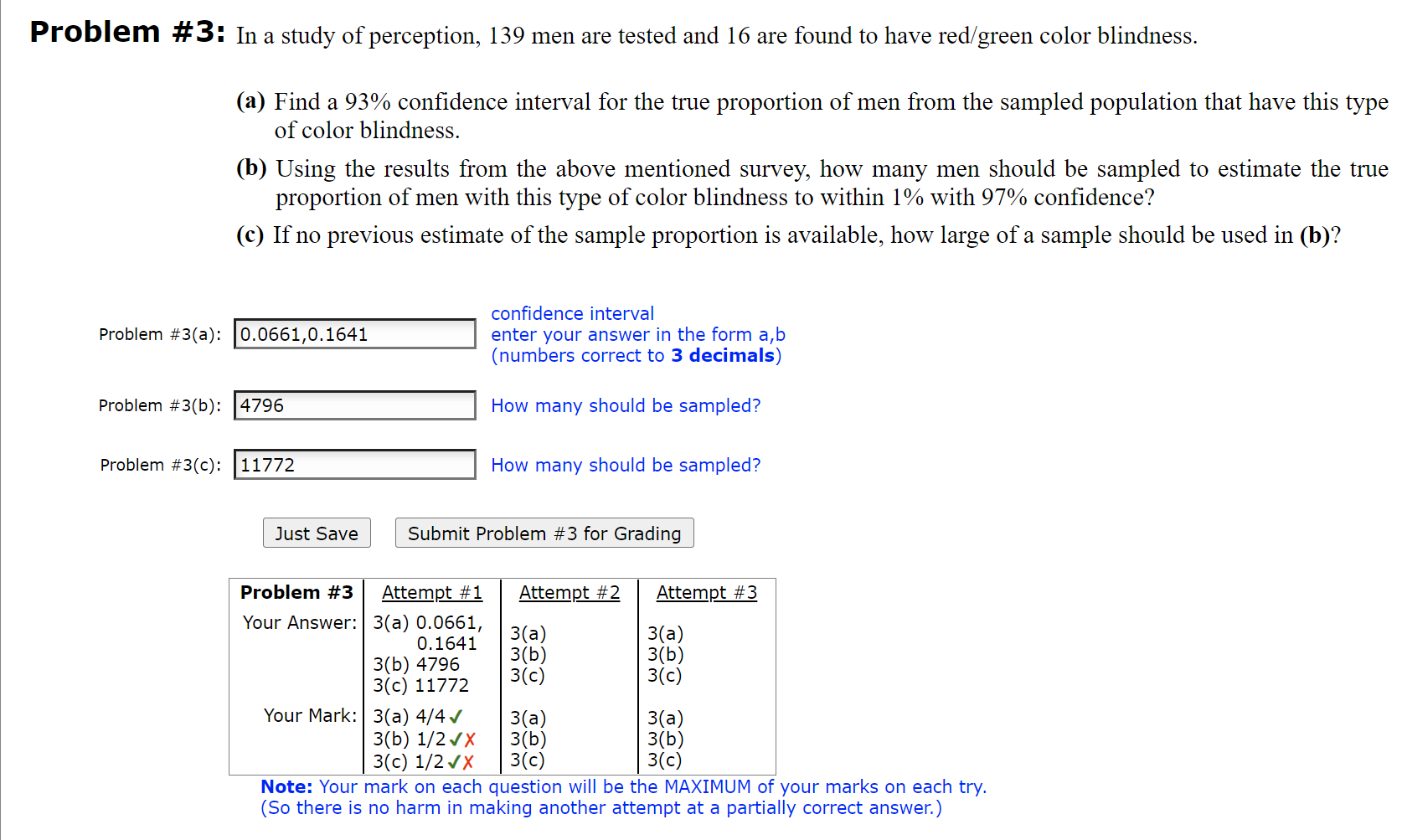 Solved Problem \#3: In a study of perception, 139 men are | Chegg.com