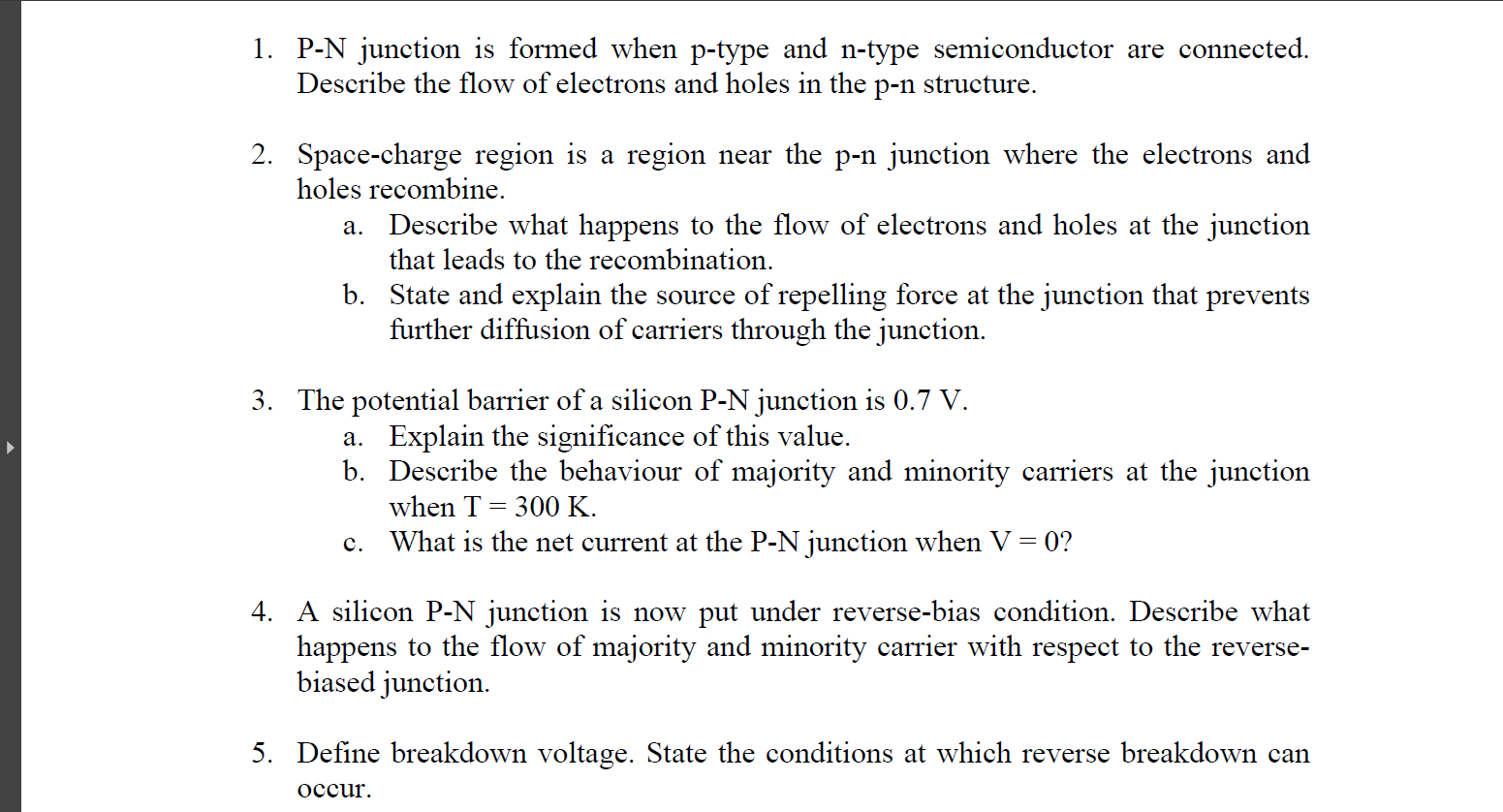 Solved 1. P-N junction is formed when p-type and n-type | Chegg.com