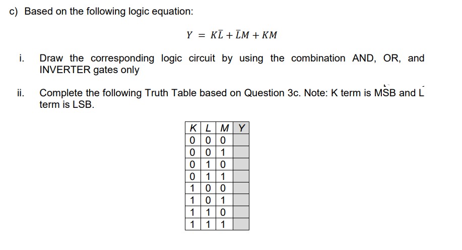 Solved c) Based on the following logic equation: | Chegg.com