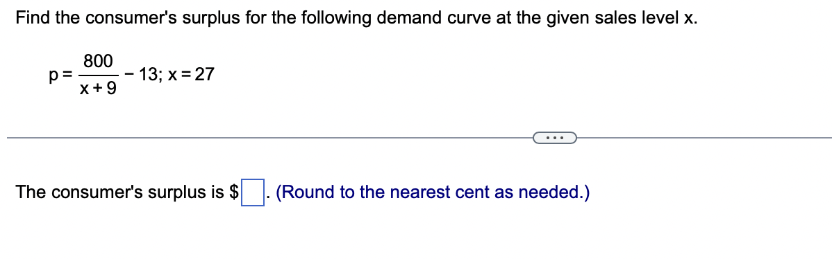 Solved Find The Consumer's Surplus For The Following Demand | Chegg.com