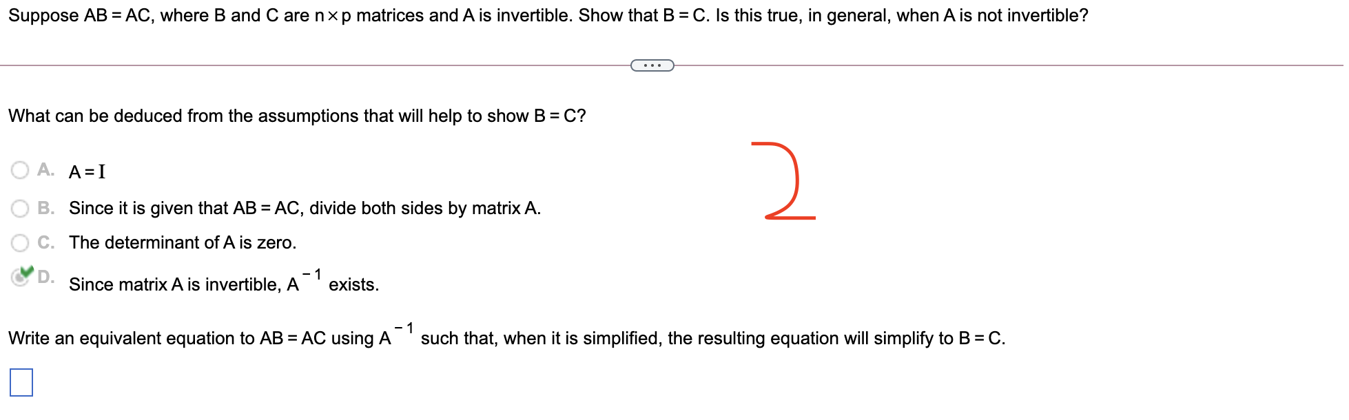 Solved Suppose AB = AC, Where B And C Are Nxp Matrices And A | Chegg.com