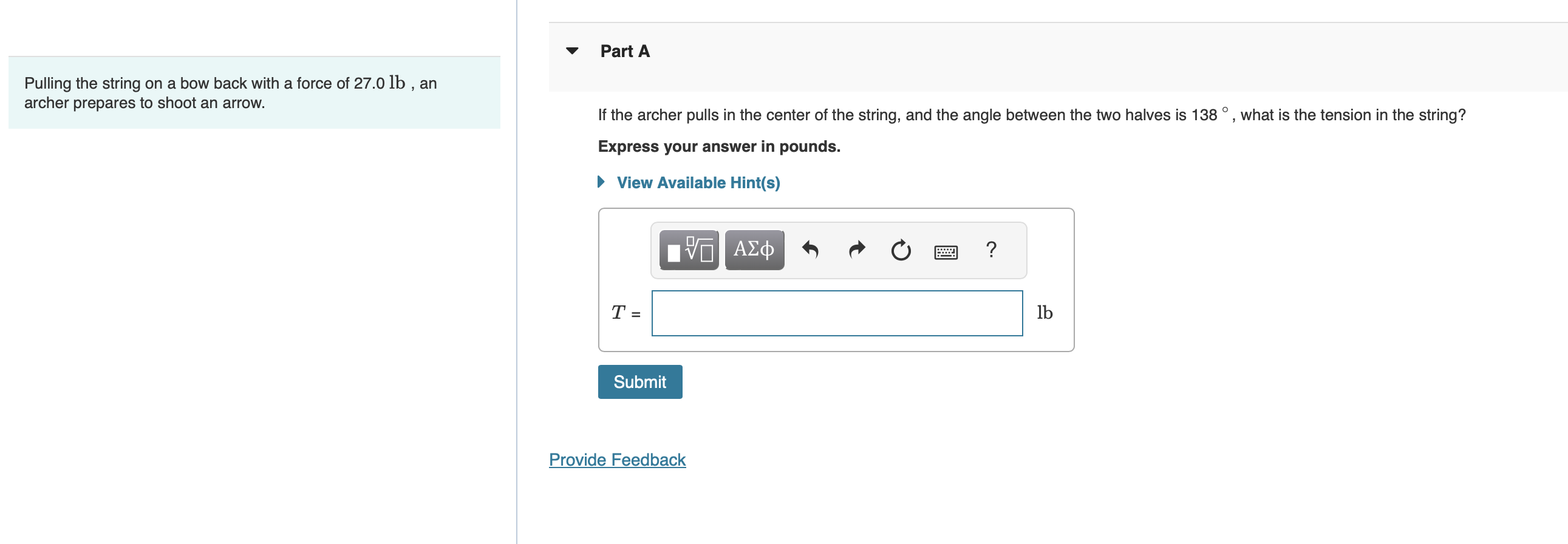 Solved Pulling the string on a bow back with a force of | Chegg.com