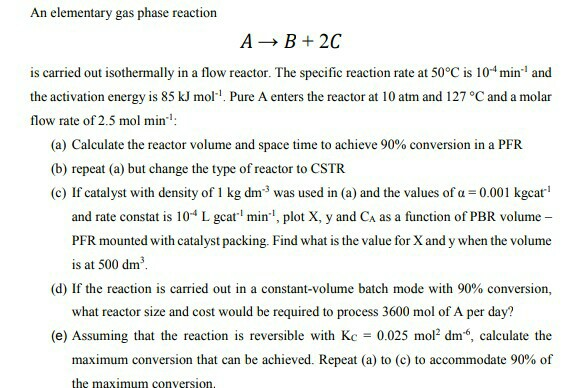 Solved An elementary gas phase reaction AB 2C is carried out | Chegg.com