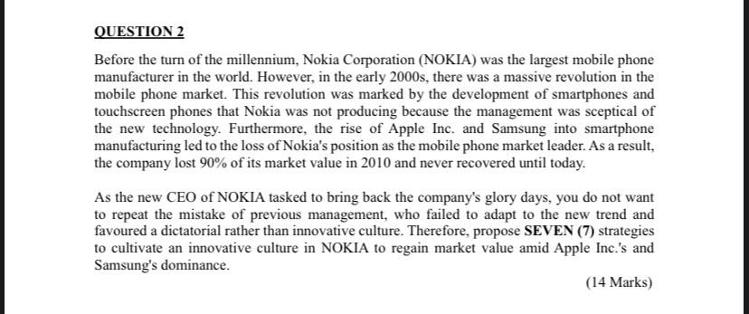 Solved QUESTION 2 Before the turn of the millennium, Nokia | Chegg.com